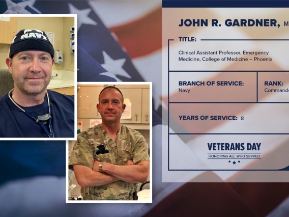 Poster with two photos of John R. Gardner, one current and one of him in uniform. Text on image has his name and this information: "Clinical assistant professor, Emergency Medicine, College of Medicine – Phoenix. Branch of Service: Navy; Rank: Commander; years of Service: 8."
