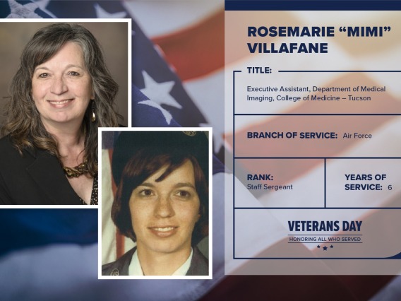 Poster with two photos of Rosemarie "Mimi" Villafane, one current and one of her in uniform. Text on image has her name and this information: "Executive assistant, Medical Imaging, College of Medicine – Tucson. Branch of Service: Air Force; Rank: Staff Sergeant; years of Service: 6."