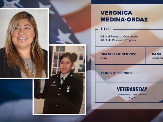 Poster with two photos of Veronica Medina-Ordaz, one current and one of her in uniform. Text on image has her name and this information: "Clinical research coordinator, All of Us Research Program. Branch of Service: Army; Rank: Sergeant; years of Service: 8."